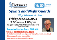 Splints and Night Guards: Why, When and How